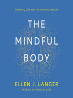 The Mindful Body